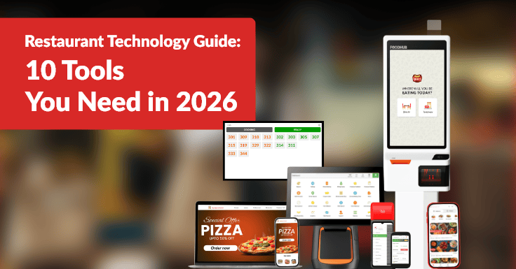 Restaurant Technology Guide: 10 Tools You Need in 2026